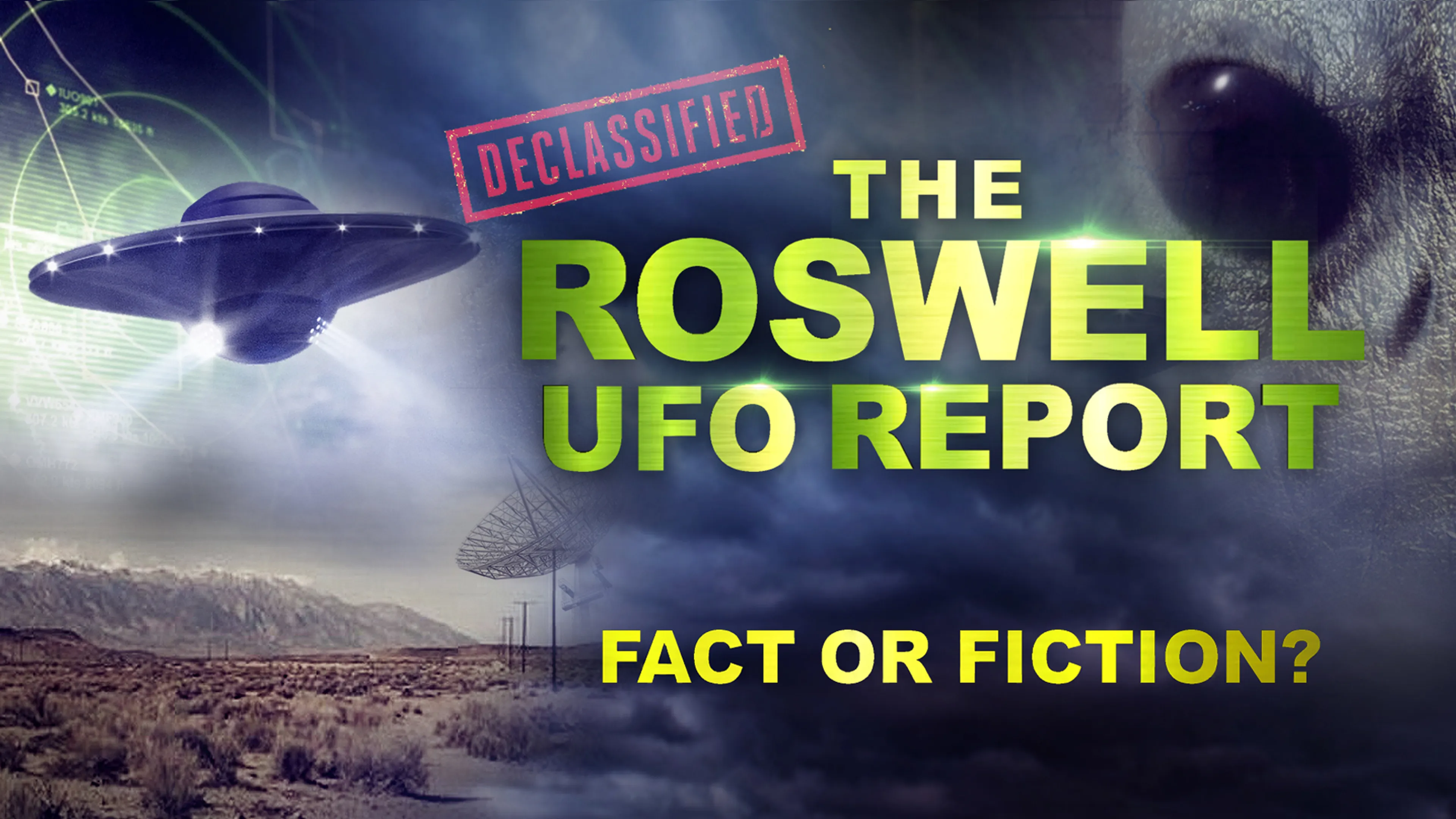 The Roswell UFO Report: Fact or Fiction? poster